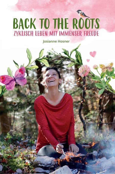 Buch | Back to the Roots – Zyklisch leben mit immenser Freude