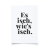 Tadah Postkarte | Es isch, wie's isch.