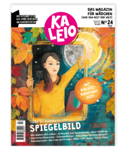 KALEIO-Magazin Nr. 24: Spiegelbild (ab 8-13J.)