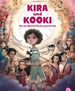 KALEIO - Kira und Kooki. Auf den Spuren des Energiekristalls (Deutsch)