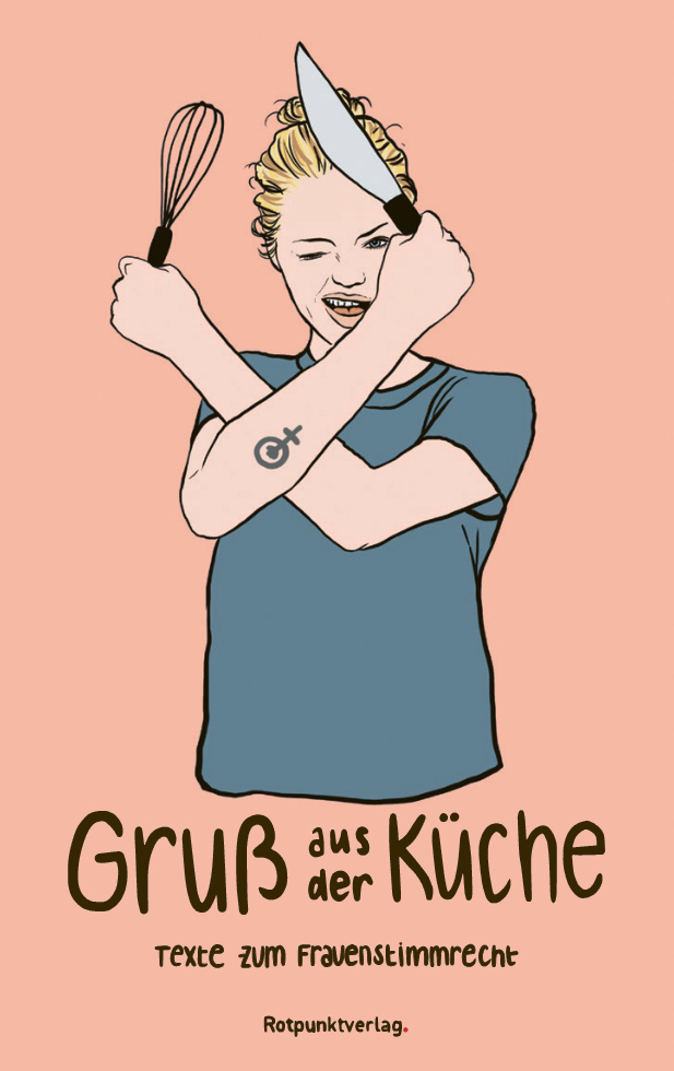 Buch Gruss aus der Küche - Texte zum Frauenstimmrecht